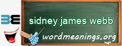 WordMeaning blackboard for sidney james webb